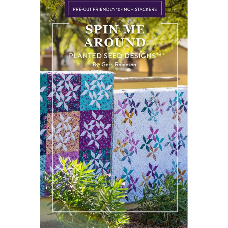 Spin Me Around Quilt Pattern